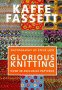 Glorious Knitting by Kaffe Fassatt