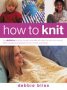 How to Knit by Debbie Bliss