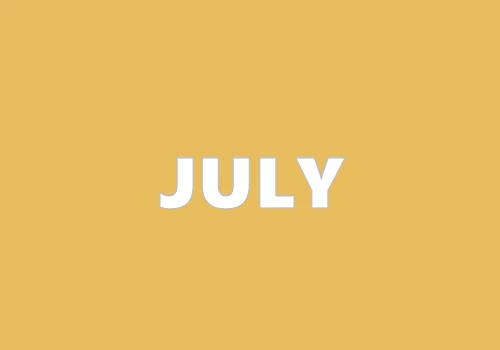 Events Celebrations & Special Days  in July
