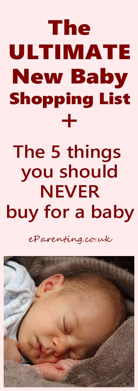 The Ultimate  New Baby Shopping List – Plus The 5 Things You Should NEVER Buy for a Baby